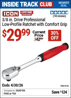 Harbor Freight Coupon ICON 3/8 IN. DRIVE PROFESSIONAL LOW-PROFILE RATCHET WITH COMFORT GRIP Lot No. 56190 Valid: 12/31/69 - 4/30/26 - $29.99