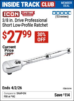 Harbor Freight ITC Coupon ICON 3/8 IN. DRIVE PROFESSIONAL SHORT LOW-PROFILE RATCHET Lot No. 56194 Expired: 3/2/26 - $27.99