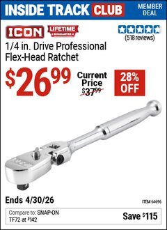 Harbor Freight Coupon ICON 1/4 IN. DRIVE PROFESSIONAL FLEX-HEAD RATCHET Lot No. 64696 Valid: 12/31/69 - 4/30/26 - $26.99