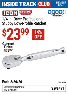 Harbor Freight Coupon ICON 1/4 IN. DRIVE PROFESSIONAL STUBBY LOW-PROFILE RATCHET Lot No. 56189 Valid: 12/31/69 - 2/26/26 - $21.99