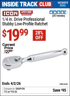 Harbor Freight ITC Coupon ICON 1/4 IN. DRIVE PROFESSIONAL STUBBY LOW-PROFILE RATCHET Lot No. 56189 Expired: 3/2/26 - $19.99