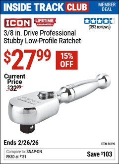 Harbor Freight Coupon ICON 3/8 IN. DRIVE PROFESSIONAL STUBBY LOW-PROFILE RATCHET Lot No. 56196 Valid: 12/31/69 - 2/26/26 - $29.99