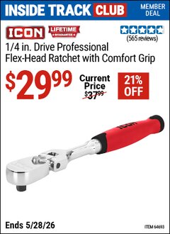 Harbor Freight ITC Coupon ICON 1/4 IN. DRIVE PROFESSIONAL FLEX-HEAD RATCHET WITH COMFORT GRIP Lot No. 64693 Valid Thru: 5/28/26 - $29.99
