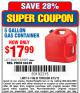 Harbor Freight Coupon 5 GALLON GAS CAN Lot No. 60401/67997 Expired: 6/15/15 - $17.99