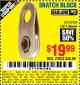 Harbor Freight Coupon SNATCH BLOCK Lot No. 62435/61673 Expired: 8/17/15 - $19.99