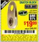 Harbor Freight Coupon SNATCH BLOCK Lot No. 62435/61673 Expired: 5/22/16 - $19.99