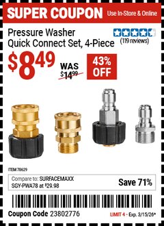 Harbor Freight Coupon PRESSURE WASHER QUICK CONNECT SET, 4-PIECE Lot No. 70629 Expired: 3/15/26 - $8.49
