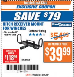 Harbor Freight ITC Coupon HITCH RECEIVER MOUNT FOR WINCHES Lot No. 69106 Expired: 9/25/18 - $39.99