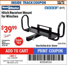 Harbor Freight ITC Coupon HITCH RECEIVER MOUNT FOR WINCHES Lot No. 69106 Expired: 6/30/20 - $39.99
