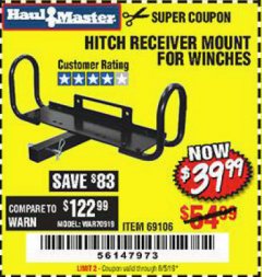 Harbor Freight Coupon HITCH RECEIVER MOUNT FOR WINCHES Lot No. 69106 Expired: 8/5/19 - $39.99