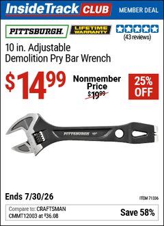 Harbor Freight ITC Coupon PITTSBURGH 10 IN. ADJUSTABLE DEMOLITION PRY BAR WRENCH Lot No. 71336 Valid Thru: 7/30/26 - $14.99