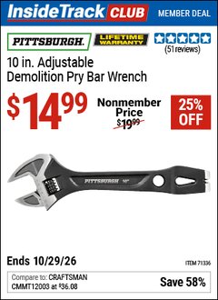 Harbor Freight ITC Coupon PITTSBURGH 10 IN. ADJUSTABLE DEMOLITION PRY BAR WRENCH Lot No. 71336 Valid Thru: 10/29/26 - $14.99