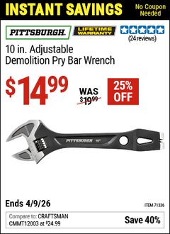 Harbor Freight Coupon PITTSBURGH 10 IN. ADJUSTABLE DEMOLITION PRY BAR WRENCH Lot No. 71336 Valid Thru: 4/9/26 - $14.99