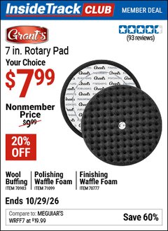 Harbor Freight ITC Coupon GRANT'S 7 IN. ROTARY PAD Lot No. 70777/70983/71099 Valid Thru: 10/29/26 - $7.99