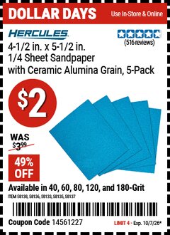 Harbor Freight Coupon HERCULES 4-1/2 IN. X 5-1/2 IN. 1/4 SHEET SANDPAPER WITH CERAMIC ALUMINA GRAIN, 5-PACK Lot No. 58133/58135/58136/58137/58138 Valid Thru: 10/7/26 - $2