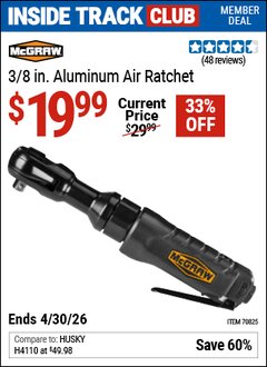 Harbor Freight ITC Coupon MCGRAW 3/8 IN. ALUMINUM AIR RATCHET Lot No. 70825 Valid Thru: 4/30/26 - $19.99