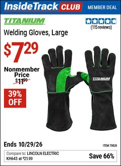 Harbor Freight ITC Coupon TITANIUM WELDING GLOVES, LARGE Lot No. 70828 Valid Thru: 10/29/26 - $7.29