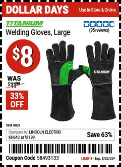 Harbor Freight Coupon TITANIUM WELDING GLOVES, LARGE Lot No. 70828 EXPIRES: 8/26/26 - $8