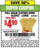 Harbor Freight Coupon HARDY FULL-GRAIN COWHIDE LEATHER WORK GLOVES Lot No. 61459/63153/63154 Expired: 4/12/15 - $4.99