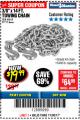 Harbor Freight Coupon 3/8" x 14 FT. GRADE 43 TOWING CHAIN Lot No. 97711/60658 Expired: 11/7/17 - $19.99