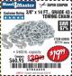 Harbor Freight Coupon 3/8" x 14 FT. GRADE 43 TOWING CHAIN Lot No. 97711/60658 Expired: 2/23/18 - $19.99
