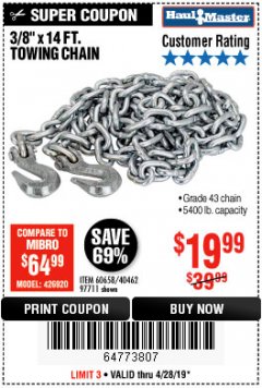Harbor Freight Coupon 3/8" x 14 FT. GRADE 43 TOWING CHAIN Lot No. 97711/60658 Expired: 4/28/19 - $19.99
