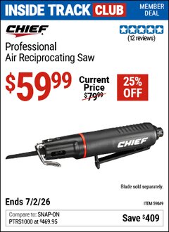 Harbor Freight Coupon CHIEF PROFESSIONAL AIR RECIPROCATING SAW Lot No. 59849 Valid: 12/31/69 - 7/2/26 - $59.99