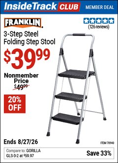 Harbor Freight Coupon FRANKLIN 3-STEP STEEL FOLDING STEP STOOL Lot No. 70940 Valid: 12/31/69 - 8/27/26 - $39.99