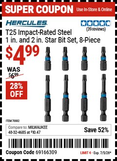 Harbor Freight Coupon HERCULES T25 IMPACT-RATED STEEL 1 IN. AND 2 IN. STAR BIT SET, 8-PIECE Lot No. 70882 EXPIRES: 7/5/26 - $4.99