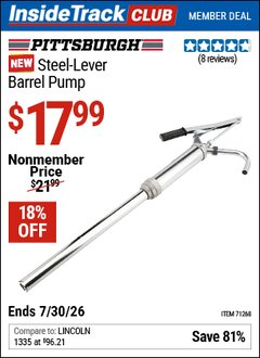 Harbor Freight ITC Coupon PITTSBURGH STEEL-LEVER BARREL PUMP Lot No. 71268 Valid Thru: 7/30/26 - $17.99