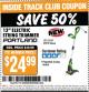 Harbor Freight ITC Coupon 13" ELECTRIC STRING TRIMMER Lot No. 62567/62338 Expired: 6/30/15 - $24.99