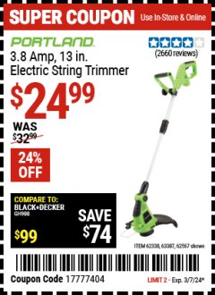 Harbor Freight Coupon PORTLAND 3.8 AMP 13 IN. ELECTRIC STRING TRIMMER Lot No. 62567/62338/63387 Expired: 3/7/24 - $24.99