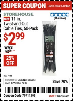 Harbor Freight Coupon STOREHOUSE 11 IN. TWIST-AND-CUT CABLE TIES, 50-PACK Lot No. 71158 Valid Thru: 9/27/26 - $2.99