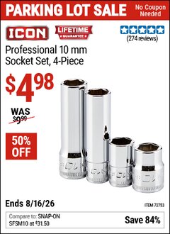 Harbor Freight Coupon ICON PROFESSIONAL 10 MM SOCKET SET, 4-PIECE Lot No. 72753 EXPIRES: 8/16/26 - $4.98