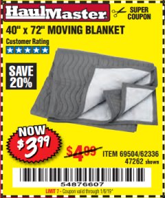 Harbor Freight Coupon 40" x 72" MOVER'S BLANKET Lot No. 47262/69504/62336 Expired: 1/6/19 - $3.99