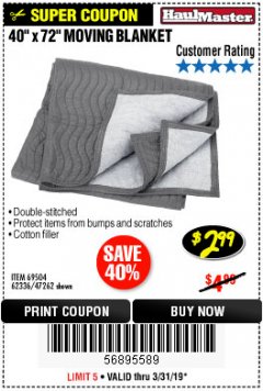 Harbor Freight Coupon 40" x 72" MOVER'S BLANKET Lot No. 47262/69504/62336 Expired: 3/31/19 - $2.99