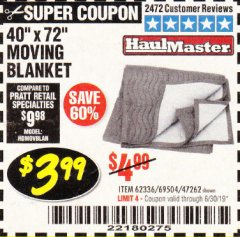 Harbor Freight Coupon 40" x 72" MOVER'S BLANKET Lot No. 47262/69504/62336 Expired: 6/30/19 - $3.99