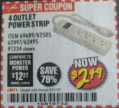 Harbor Freight Coupon FOUR OUTLET POWER STRIP Lot No. 91334/69689/62495/62505/62497 Expired: 8/31/18 - $2.49