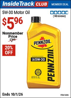 Harbor Freight Coupon PENNZOIL 5W-30 MOTOR OIL Lot No. 56886 Valid: 12/31/69 - 10/1/26 - $5.96
