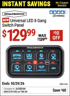 Harbor Freight Coupon ROADSHOCK UNIVERSAL LED 8 GANG SWITCH PANEL Lot No. 71426 Valid Thru: 10/29/26 - $129.99