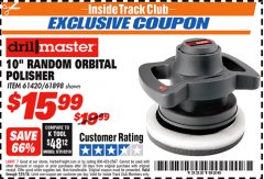 Harbor Freight ITC Coupon 10" RANDOM ORBIT POLISHER Lot No. 43424/61898/61420 Expired: 7/31/18 - $15.99