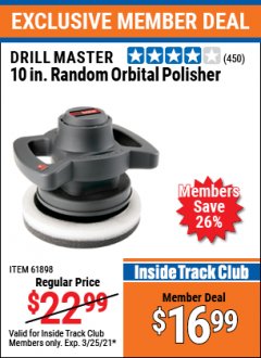 Harbor Freight ITC Coupon 10" RANDOM ORBIT POLISHER Lot No. 43424/61898/61420 Expired: 3/25/21 - $16.99