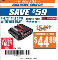 Harbor Freight ITC Coupon 4-1/2" TILE SAW WITH WET TRAY Lot No. 3733/69230 Expired: 5/8/18 - $44.99
