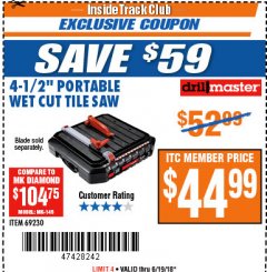 Harbor Freight ITC Coupon 4-1/2" TILE SAW WITH WET TRAY Lot No. 3733/69230 Expired: 6/19/18 - $44.99