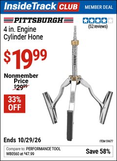 Harbor Freight ITC Coupon PITTSBURGH 4 IN. ENGINE CYLINDER HONE Lot No. 59677 Valid Thru: 10/29/26 - $19.99