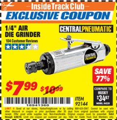 Harbor Freight ITC Coupon 1/4" AIR DIE GRINDER Lot No. 92144 Expired: 4/30/19 - $7.99