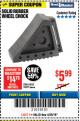 Harbor Freight Coupon SOLID RUBBER WHEEL CHOCK Lot No. 69326/69853/56891/96479 Expired: 4/29/18 - $5.99