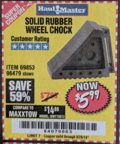 Harbor Freight Coupon SOLID RUBBER WHEEL CHOCK Lot No. 69326/69853/56891/96479 Expired: 9/29/18 - $5.99