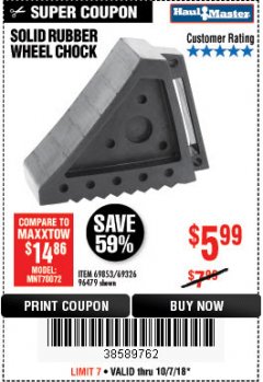 Harbor Freight Coupon SOLID RUBBER WHEEL CHOCK Lot No. 69326/69853/56891/96479 Expired: 10/7/18 - $5.99