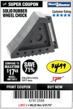 Harbor Freight Coupon SOLID RUBBER WHEEL CHOCK Lot No. 69326/69853/56891/96479 Expired: 5/31/19 - $4.99